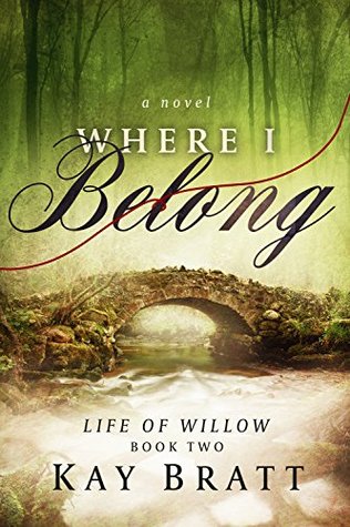 Where I Belong (Life of Willow #2)