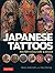 Japanese Tattoos: History * Culture * Design
