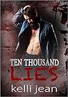 Ten Thousand Lies (Ten Thousand, #2) Ten Thousand Lies (Ten Thousand, #2)