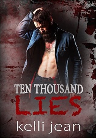 Ten Thousand Lies (Ten Thousand, #2)
