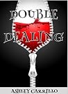 Double Dealing Double Dealing