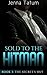 The Secret's Out (Sold to the Hitman #3)