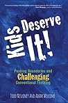 Kids Deserve It: ...