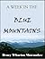 A WEEK IN THE BLUE MOUNTAINS: The Record of a Happy Outing (1914)