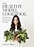 The Healthy Model Cookbook by Sarah Todd