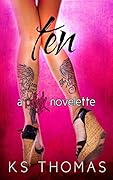 Ten: A pINK Novelette
