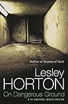 On Dangerous Ground by Lesley Horton