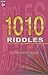 1010 Riddles (English, Spanish, French, Italian, German, Japanese, Chinese, Hindi and Korean Edition)
