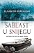 Sablast u snijegu (Sanela Beara #2)