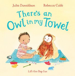 There's an Owl in My Towel (Board book)