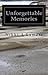 Unforgettable Memories by Nikki A. Lamers Unforgettable Memories by Nikki A. Lamers