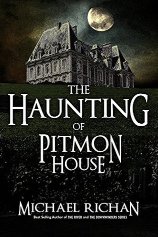 The Haunting of Pitmon House (Kindle Edition)