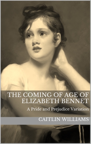 The Coming of Age of Elizabeth Bennet