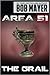Area 51 The Grail by Robert Doherty Area 51 The Grail by Robert Doherty