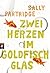 Zwei Herzen im Goldfischglas (German Edition)