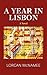 A Year in Lisbon: A novel