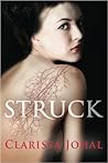 Struck by Clarissa Johal