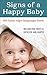 Signs of a Happy Baby by William Paul White