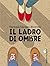 Il ladro di ombre (Italian Edition)