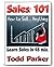 Sales 101: Learn Sales in 45 Minutes! The Basic Sales Handbook for Selling ...Anything. Plus - The 25 Cognitive Biases & CRM Software (Sales 101 & Selling 101: Secrets to Selling 1)