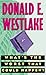 What's The Worst That Could Happen? by Donald E. Westlake What's The Worst That Could Happen? by Donald E. Westlake