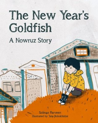 The New Year's Goldfish: A Nowruz Story (Paperback)