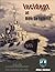 Incident at Hon La Island: An exciting tale of the USS Bausell during the Viet Nam War.