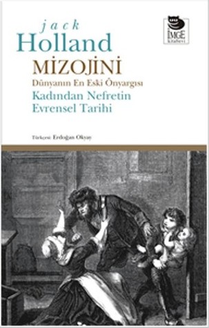 Mizojini - Dünyanın En Eski Önyargısı