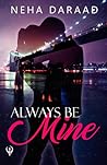 Always Be MINE by...