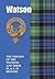 Watson (Scottish Clan Mini-Book): The origins of the Watsons and their place in history (Scottish Clan Mini-Books)