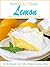 The Absolute Best Lemon Recipes Cookbook