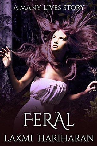 Feral (Many Lives, #1)