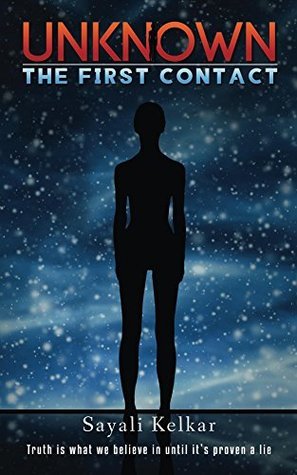 Unknown: The First Contact