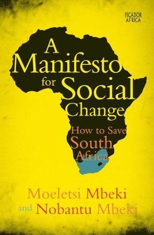 A Manifesto for Social Change: How to Save South Africa (Paperback)