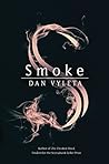 Smoke by Dan Vyleta