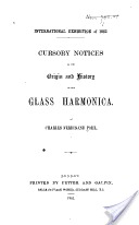 Cursory Notices Of The Origin And History Of The Glass Harmonica (Hardcover)