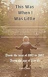 This Was When I Was Little (My Life Showcase Book 1)