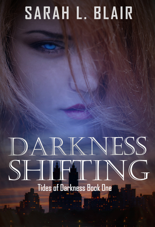 Darkness Shifting (Tides of Darkness #1)