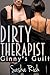 Dirty Therapist: Ginny's Guilt: A BDSM Erotica Story