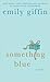 Something Blue (Darcy & Rac...
