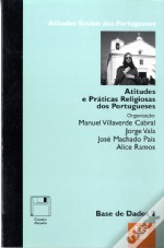 Atitudes e práticas religiosas dos portugueses : base de dados