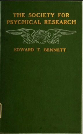 The Society for Psychical Research, Its Rise Progress a Sketch of Its Work: With Facsimile Illustrations of Three Pairs of the Thought-Transference Drawings (Hardcover)