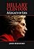Hillary Clinton: A Legacy of Lies