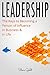 Leadership: How To Lead: The Keys to Becoming a Person of Influence in Business & in Life (Leadership, Leader, How to lead, Influence, Business Skills, Coach, Coaching, Influence, Management)