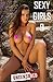 Uncensored Sexy Girls Picture Book-9 for Adults Only: Nude Uncensored & Sex Photography, Full Nude Pictures & Hot Erotic Entertainment: Erotic Nude Models ... tits (Erotic Photography with Sexy Girls)