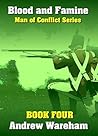 Book cover for Blood and Famine (Man of Conflict Series, Book 4)
