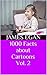 1000 Facts about Animated Shows Vol. 2 by James Egan