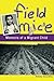 Field Mice: Memoirs of A Migrant Child