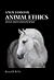 A New Basis for Animal Ethics: Telos and Common Sense