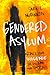Gendered Asylum: Race and Violence in U.S. Law and Politics (Feminist Media Studies)